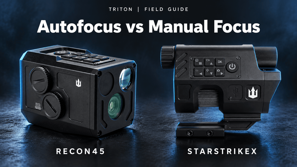 Autofocus vs Manual Focus in Digital Night Vision: Which Should You Choose? - Triton