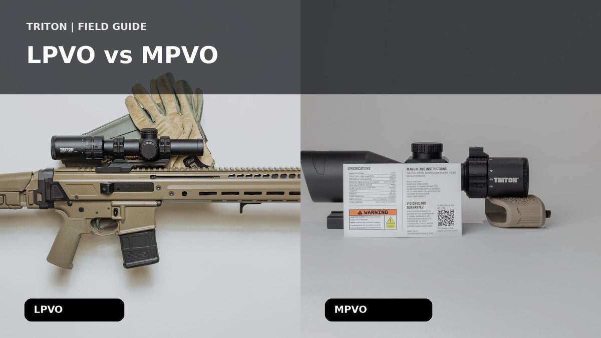 LPVO vs MPVO: Which Rifle Scope Type Is Right for You? - Triton